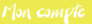 Mon compte